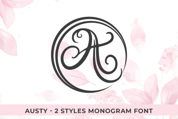 Austy Monogram: The Romantic Font for Your Best Designs